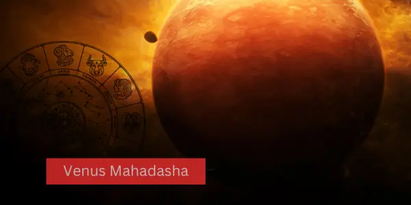 Venus Mahadasha A Period of Love Luxury & Transformation